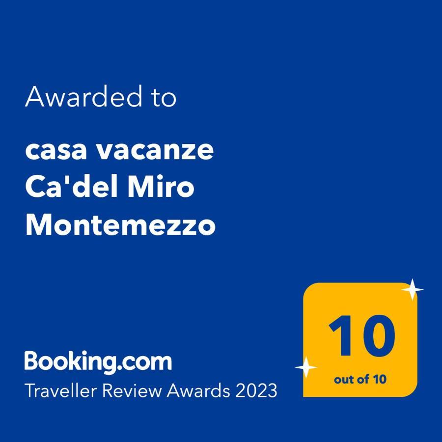 Bugiallo Casa Vacanze Ca'Del Miro Montemezzo מראה חיצוני תמונה